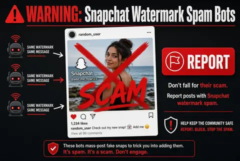 We are targeted by by Snap-chat Watermark spam bots, Please don't fall for their scam and report the post with snapchat watermark spam.